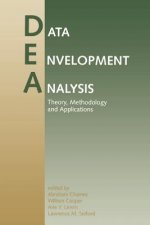 Data Envelopment Analysis: Theory, Methodology, and Applications