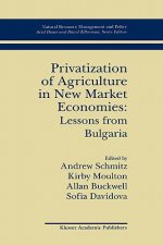 Privatization of Agriculture in New Market Economies: Lessons from Bulgaria