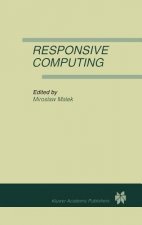 Responsive Computing