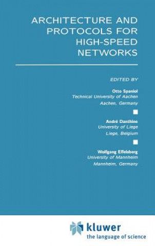 Architecture and Protocols for High-Speed Networks