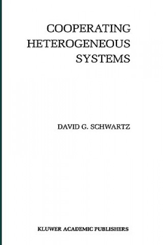 Cooperating Heterogeneous Systems