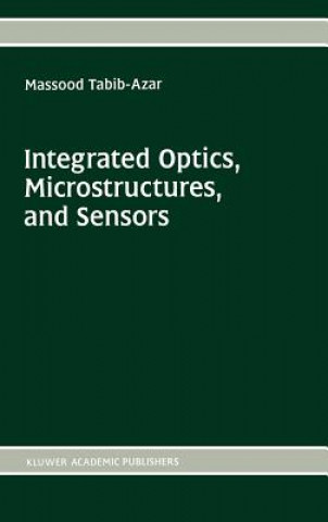 Integrated Optics, Microstructures, and Sensors
