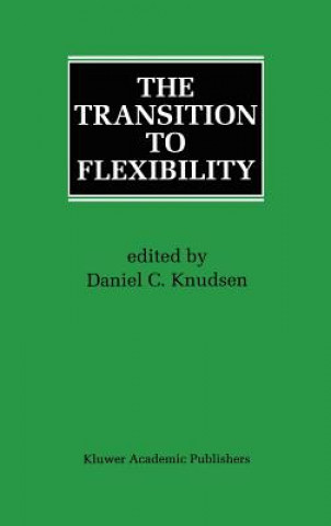 Transition to Flexibility