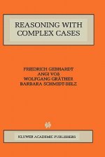 Reasoning with Complex Cases