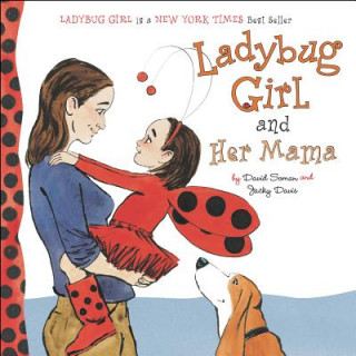 Ladybug Girl & Her Mama