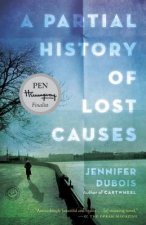 A Partial History of Lost Causes. Das Leben ist groß, engl. Ausgabe
