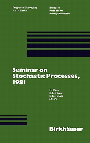 Seminar on Stochastic Processes, 1981