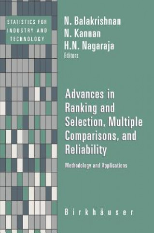 Advances in Ranking and Selection, Multiple Comparisons, and Reliability