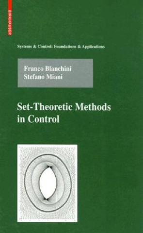 Set-Theoretic Methods in Control