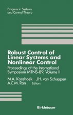 Robust Control of Linear Systems and Nonlinear Control