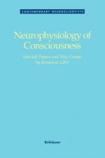 Neurophysiology of Consciousness