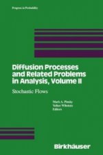 Diffusion Processes and Related Problems in Analysis, Volume II