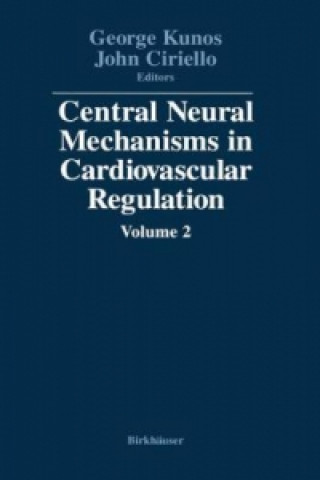 Central Neural Mechanisms in Cardiovascular Regulation. Vol.2