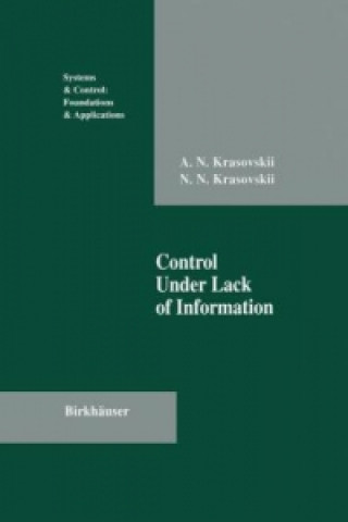 Control Under Lack of Information