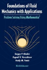 Foundations of Fluid Mechanics with Applications