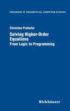 Solving Higher-Order Equations