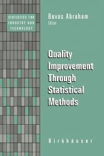 Quality Improvement Through Statistical Methods