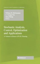 Stochastic Analysis, Control, Optimization and Applications