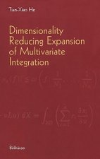 Dimensionality Reducing Expansion of Multivariate Integration