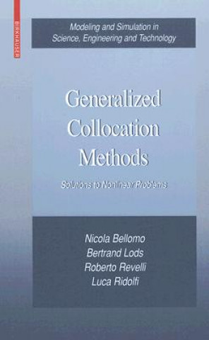 Generalized Collocation Methods