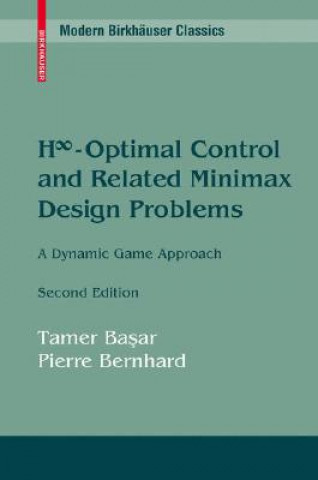 H -Optimal Control and Related Minimax Design Problems