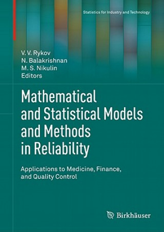 Mathematical and Statistical Models and Methods in Reliability
