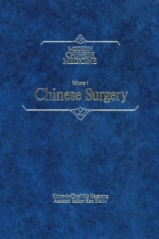 Modern Chinese Medicine Volume 1 Chinese Surgery