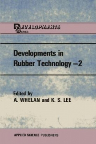 Developments in Rubber Technology-2