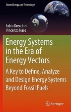 Energy Systems in the Era of Energy Vectors