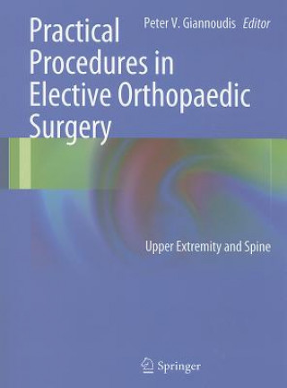 Practical Procedures in Elective Orthopedic Surgery