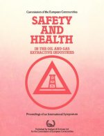 Safety and Health in the Oil and Gas Extractive Industries