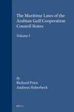 The Maritime Laws of the Arabian Gulf Cooperation Council States; .