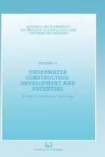 Underwater Construction: Development and Potential