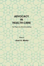 Advocacy in Health Care