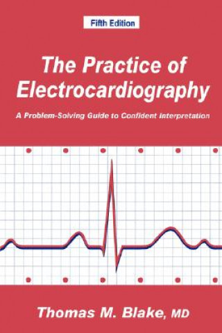 Practice of Electrocardiography