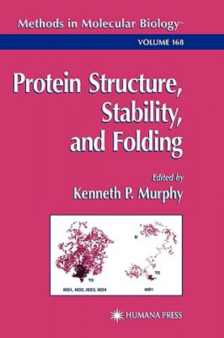 Protein Structure, Stability, and Folding (Kenneth P. Murphy)(Twarda)