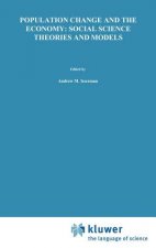 Population Change and the Economy: Social Science Theories and Models