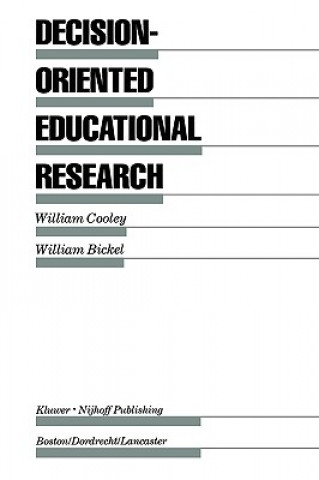 Decision-Oriented Educational Research