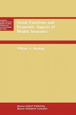Social Functions and Economic Aspects of Health Insurance