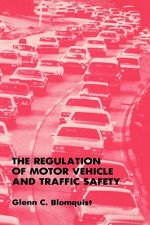 Regulation of Motor Vehicle and Traffic Safety