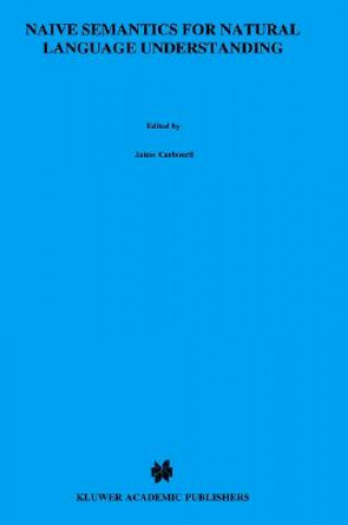 Naive Semantics for Natural Language Understanding