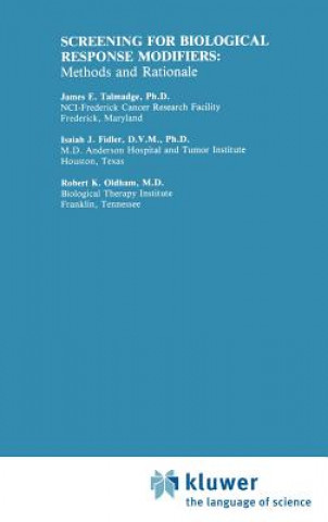 Screening for Biological Response Modifiers: Methods and Rationale