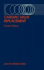 Cardiac Valve Replacement
