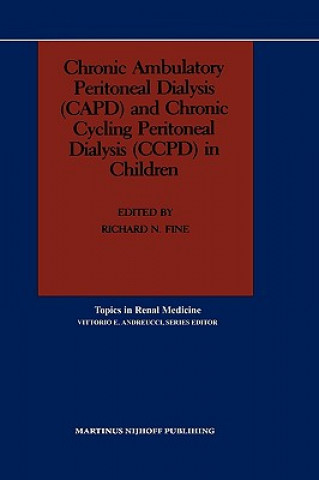 Chronic Ambulatory Peritoneal Dialysis (CAPD) and Chronic Cycling Peritoneal Dialysis (CCPD) in Children