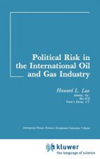 Political Risk in the International Oil and Gas Industry