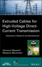 Extruded Cables for High-Voltage Direct-Current Tr ansmission - Advances in Research and Development