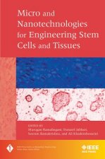 Micro and Nanotechnologies in Engineering Stem Cells and Tissues
