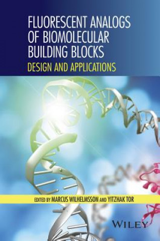 Fluorescent Analogs of Biomolecular Building Blocks - Design and Applications