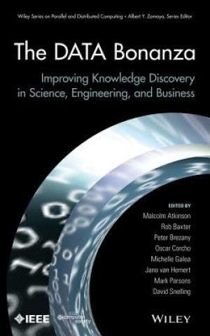 DATA Bonanza - Improving Knowledge Discovery in Science, Engineering, and Business