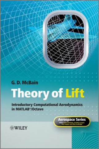 Theory of Lift - Introductory Computational Aerodynamics in MATLAB (R)/Octave